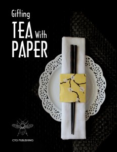 Gifting Tea with Paper CTG Publishing