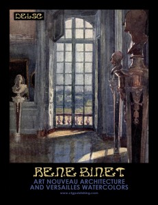 Rene Binet Art Nouveau Architectural Projects and Versailles Watercolor Paintings